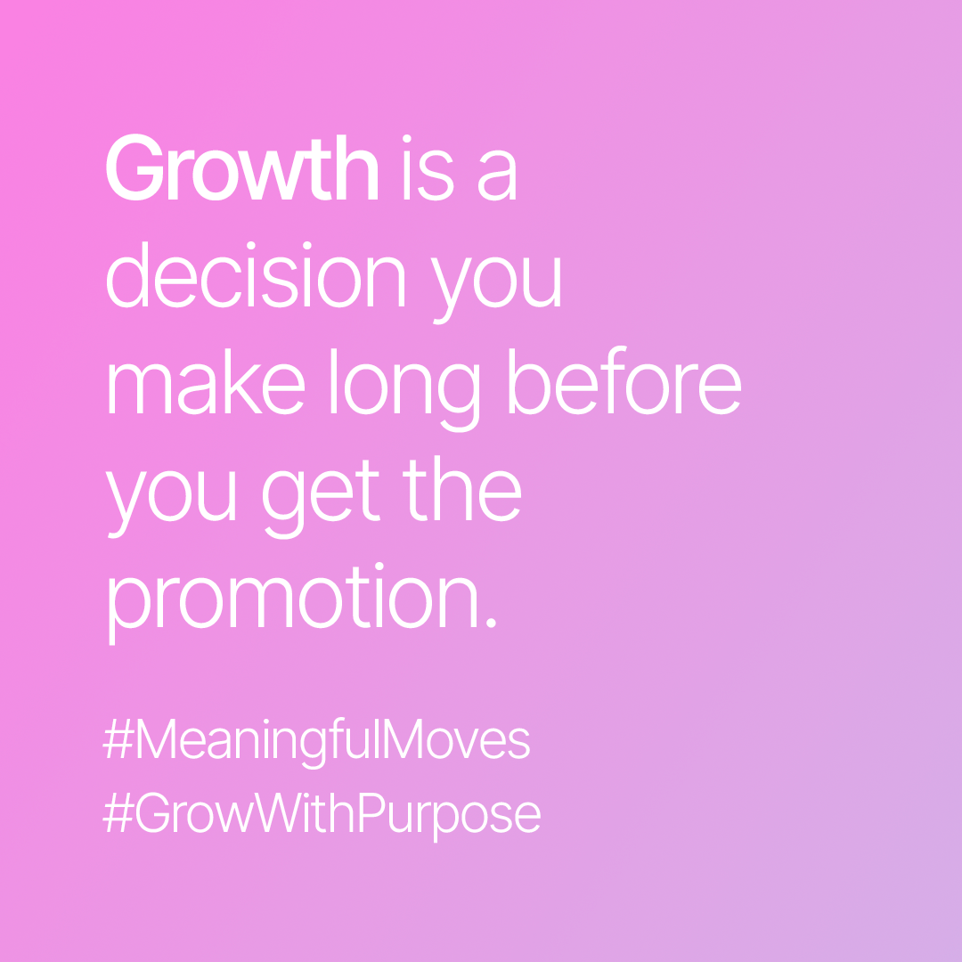 Have you ever thought purposefully about how you are growing in your career?