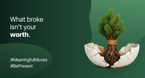 When plans unravel, your worth doesn’t.