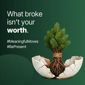 When plans unravel, your worth doesn’t.