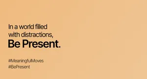 Presence is a rare advantage in a world overrun by automation and distraction