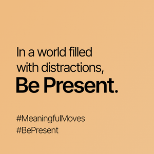 Presence is a rare advantage in a world overrun by automation and distraction